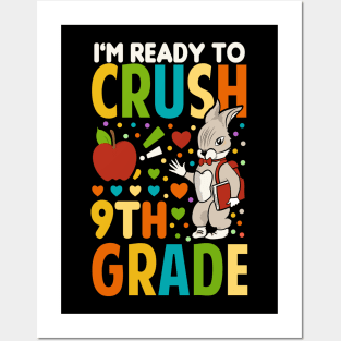 I'm Ready To Crush 9th Grade Back To School Funny Rabbit Posters and Art